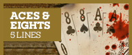 Video Poker - Aces & Eights - 5 Line