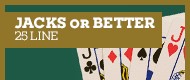 Video Poker - Jacks Or Better - 25 Line